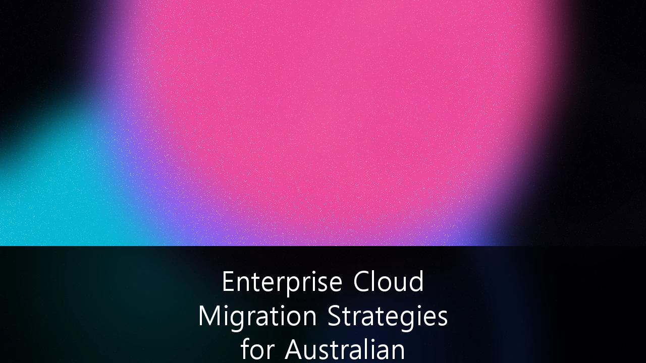 Enterprise Cloud Migration Strategies for Australian Regulatory Compliance (APRA/CPS 234): A 2026 Blueprint