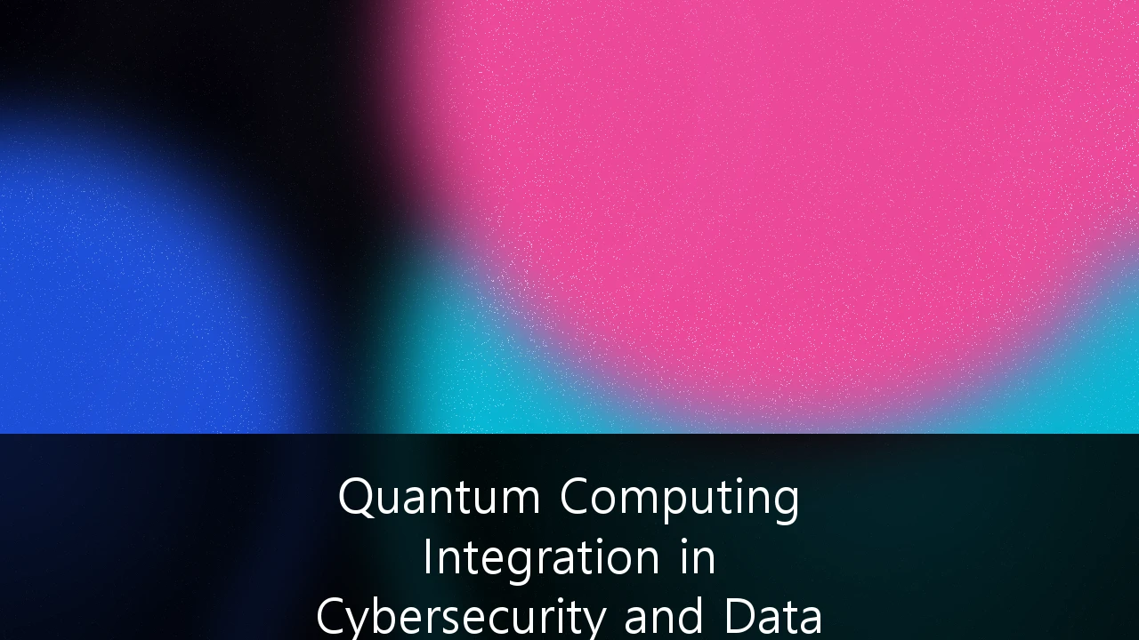 Quantum Computing Integration in Cybersecurity and Data Encryption: A Strategic Roadmap for the Post-Quantum Era